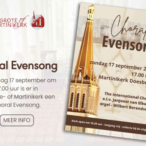 Grote- of Martinikerk Doesburg: Choral Evensong